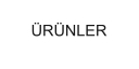 ÜRÜNLER
